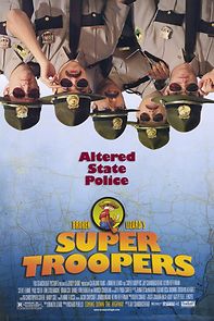 Super Troopers (2002)