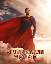 Superman: Solar (Short 2023) (2023)