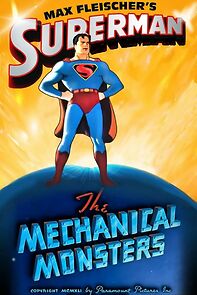 Superman: The Mechanical Monsters (Short 1941) (1941)