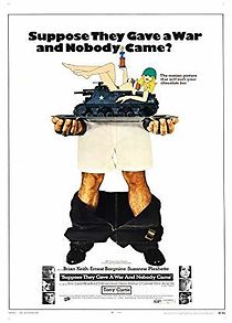 Suppose They Gave a War and Nobody Came? (1971)