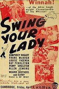 Swing Your Lady (1938)