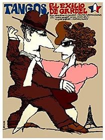 Tangos, the Exile of Gardel (1986)