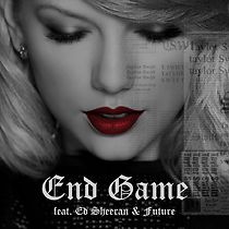Taylor Swift Feat. Ed Sheeran, Future: End Game (2018)