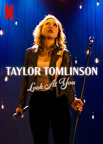 Taylor Tomlinson: Look at You (TV Special 2022) (2022)