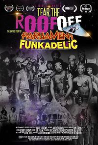 Tear the Roof Off-the Untold Story of Parliament Funkadelic (2016)