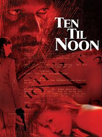 Ten 'til Noon (2006)