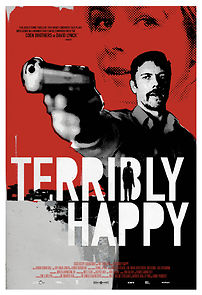 Terribly Happy (2008)