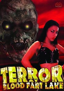 Terror at Blood Fart Lake (2009)