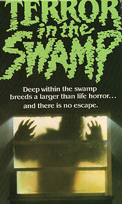 Terror in the Swamp (1986)