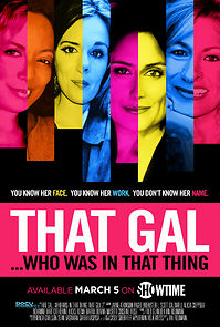 That Gal... Who Was in That Thing: That Guy 2 (2015)
