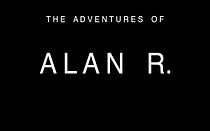 The Adventures of Alan R. (Short 2020) (2020)