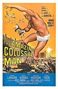 The Amazing Colossal Man (1958)