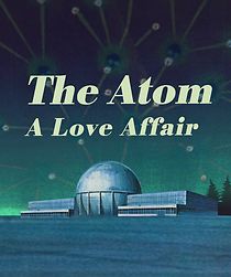The Atom: A Love Affair (2020)