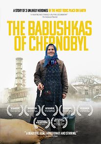 The Babushkas of Chernobyl (2016)