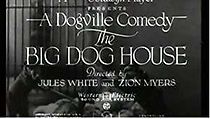 The Big Dog House (1931)
