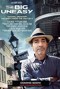 The Big Uneasy (2010)