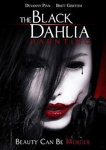 The Black Dahlia Haunting (2013)