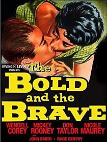 The Bold and the Brave (1956)
