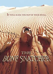 The Bone Snatcher (2004)