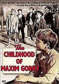 The Childhood of Maxim Gorky (1938)
