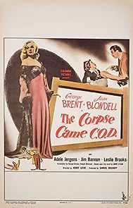 The Corpse Came C.O.D. (1947)