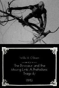 The Dinosaur and the Missing Link: A Prehistoric Tragedy (1915)