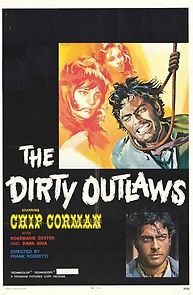 The Dirty Outlaws (1967)