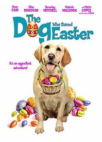 The Dog Who Saved Easter (2014)