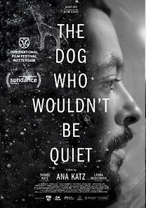 The Dog Who Wouldn't Be Quiet (2022)