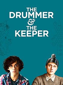 The Drummer and the Keeper (2017)