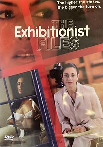 The Exhibitionist Files (2002)