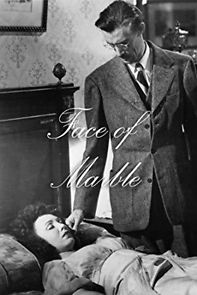 The Face of Marble (1946)