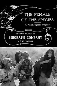 The Female of the Species (Short 1912) (1912)