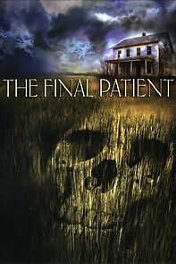 The Final Patient (2005)