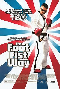 The Foot Fist Way (2008)