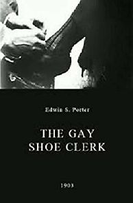 The Gay Shoe Clerk (1903)