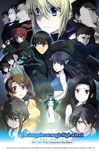 The Irregular at Magic High School: The Movie - The Girl Who Summons the Stars (2017)
