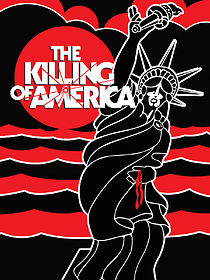 The Killing of America (1981)