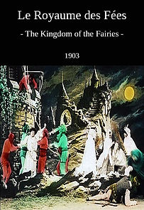 The Kingdom of the Fairies (Short 1903) (1903)