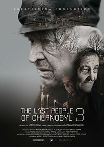 The last people of Chernobyl 3 (2020)
