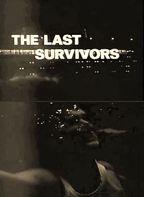 The Last Survivors (2015)