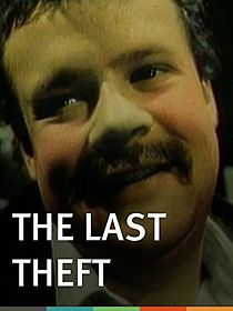 The Last Theft (2009)