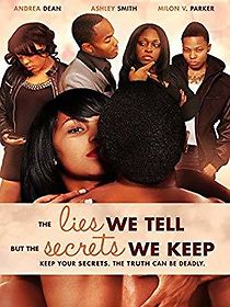 The Lies We Tell But the Secrets We Keep Part 2 (2012)