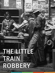 The Little Train Robbery (Short 1905) (1905)