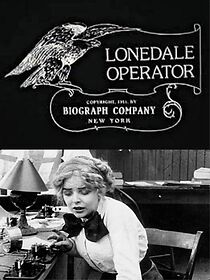 The Lonedale Operator (Short 1911) (1911)