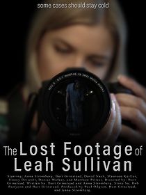 The Lost Footage of Leah Sullivan (2019)