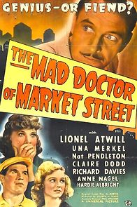 The Mad Doctor of Market Street (1942)