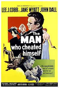 The Man Who Cheated Himself (1950)