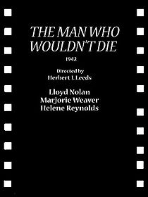 The Man Who Wouldn't Die (1942)