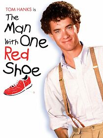 The Man with One Red Shoe (1985)